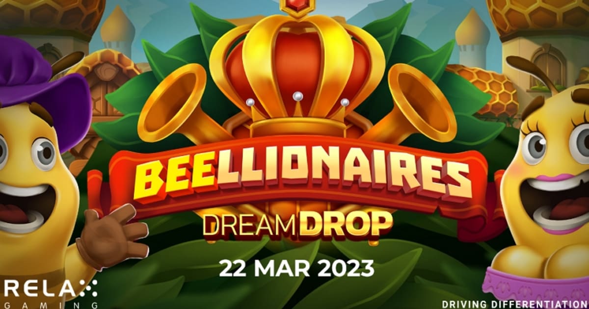 Relax Gaming lansira Beellionaires Dream Drop sa 10.000x isplatom